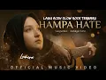 Lagu HAMPA HATE - Lagu Aceh SlowRock Terbaru 2026 (Official Music Video)