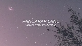 Download Pangarap Lang - Yeng Constantino (Lyrics) MP3