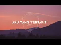 Download Lagu Judika - Aku Yang Tersakiti Slowed+reverb edit Tik Tok version