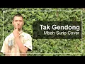 Lagu tak gendong  Mbah surip Cover