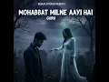 Lagu Mohabbat milne aayi hai | Guru | Official Audio