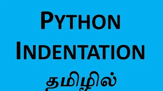 Python Indentation in Tamil