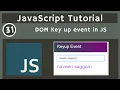 31 DOM Keyup Event in JavaScript javascript tutorial UiBrains NAVEEN SAGGAM