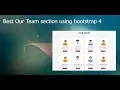 Best Our Team section using bootstrap 4
