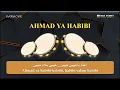 Download Lagu Karaoke Banjari || Ahmad Ya Habibi (Lirik)