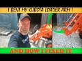 I Bent my Loader Arm on my Kubota L3301 and how I Fixed It