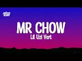 LIL UZI VERT - Mr Chow (Lyrics)