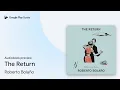 The Return by Roberto Bolano book