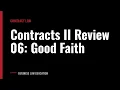 Contracts II Review 06 Good Faith