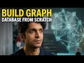 How to Build Graph Database from Scratch