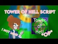 Roblox Tower of Hell Script pastebin OP