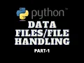 How data files in python PART-1 file handling in python read write file in python