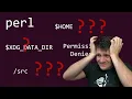 perl sometimes doesn t do XDG a debugging story