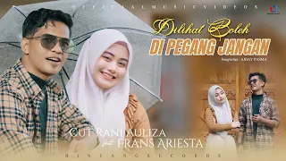 cut rani ft frans ariesta dilihat boleh dipegang jangan official music video 