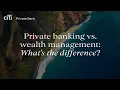 Private banking vs wealth management What s the difference