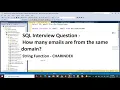 SQL Interview Questions How to find number of emails from the same domain CharIndex