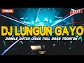 Download Lagu DJ LUNGUN GAYO !! JUNGLE DUTCH DISCO FULL BASS VIRAL DI TIKTOK TERBARU 2023