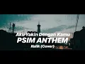 Lagu Aku Yakin Dengan Kamu - PSIM ANTHEM (Cover)