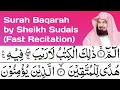 Download Lagu Surah Baqarah (full) by Shaikh Sudais with HD text || Fast Recitation
