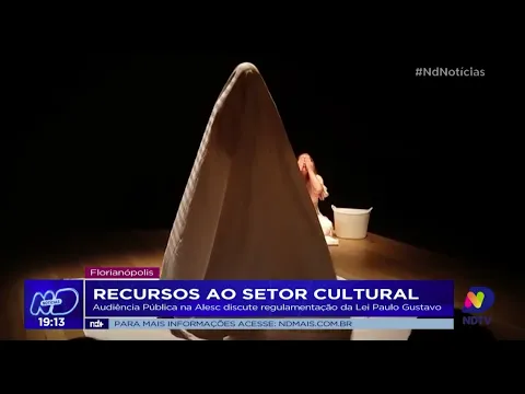 Recursos ao setor cultural: Audiência Pública na Alesc discute regulamentação da Lei Paulo Gustavo