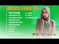 Lagu ALBUM SAFIRA AMALIA - PAP AYANG | LAGU ACEH VIRAL DI TIKTOK 2025