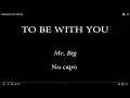 Download Lagu TO BE WITH YOU - MR. BIG