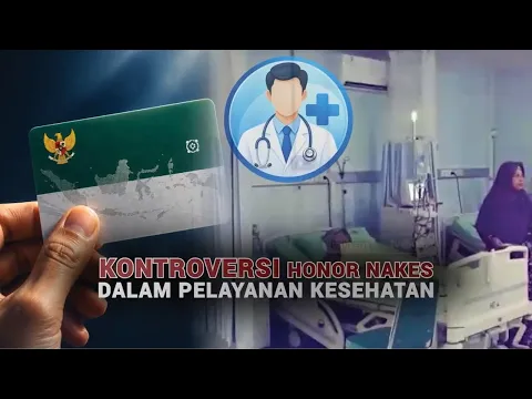 Kontroversi Honor Nakes Dalam Pelayanan Kesehatan