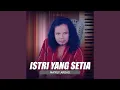 Download Lagu Istri Yang Setia