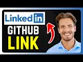 How to Add My Github Link to LinkedIn Step-by-step-Tutorial - 2024