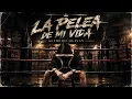 La Pelea De Mi Vida - Alfredo Olivas ( Letra )