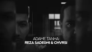 Reza Sadeghi Chvrsi Adame Tanha OFFICIAL TRACK 