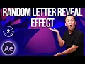 Random Letter Reveal Effect - After Effects 2023
