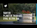 TARTER Planter Troughs Oval Ultra 100