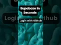 Supabase in Seconds Adding GitHub Login