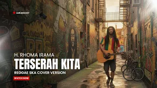 terserah kita h rhoma irama versi reggae ska cover by albumology