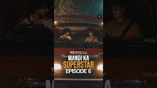 Mandi Ka Superstar Ep 6 | Can Avinash Prove Everyone Wrong?