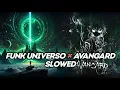 Download Lagu (SLOWED) Avangard x Funk Universo - Mashup - Lonown × Irokz