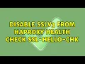Disable sslv3 from haproxy health check ssl-hello-chk