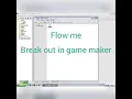 How to make break out in game maker 8