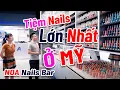 Tiem Nails Lon Nhat Nuoc My NOA Nails Bar Lounge