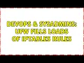 DevOps SysAdmins ufw fills loads of iptables rules
