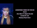 Download Lagu SOMETIMES WHEN WE TOUCH (duet) - Dan Hill ft. Rique Franks - cover by Ann| KARAOKE FEMALE PART ONLY