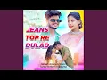 Download Lagu Jeans Top Re Dulad