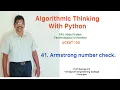 41 Armstrong Number Algorithmic Thinking with Python UCEST 105 Programming in Python CS