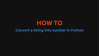 HOW TO Convert string into number in Python