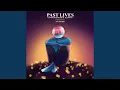 Download Lagu Past Lives (Ian Asher Remix)
