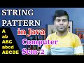 String Pattern in Java Computer Sem-2 Class 10