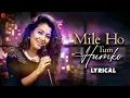Mile Ho Tum - Reprise Version Neha Kakkar Tony Kakkar Fever al