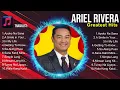 Download Lagu Ariel Rivera OPM Full Album 2025 ~ Ariel Rivera Greatest Hits ~ Best Songs Collection #8818