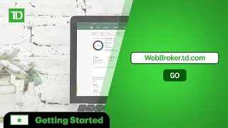 How to Navigate TD Direct Investing s WebBroker